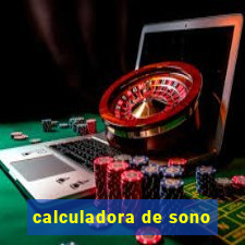 calculadora de sono